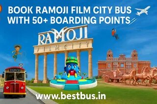 Book Ramoji Film City Bus With 50+ Pickup Points