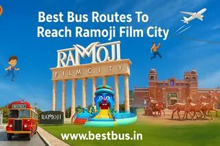 How To Reach Ramoji Film City From Hyderabad