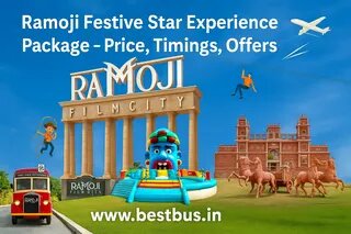 Ramoji Festive Star Experience Package - Price, Timings, Offers