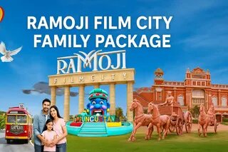 Ramoji Film City Family Package