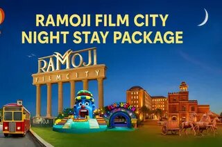 Ramoji Film City Night Stay Package