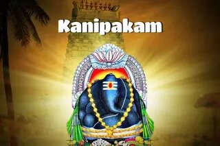 Kanipakam Travel Guide
