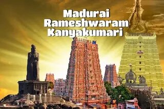 Madurai Rameshwaram Kanyakumari Travel Guide