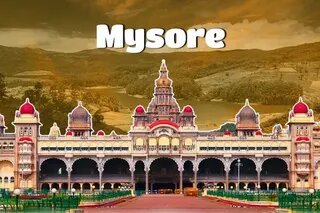 Mysore Travel Guide