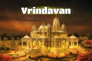 Vrindavan Travel Guide