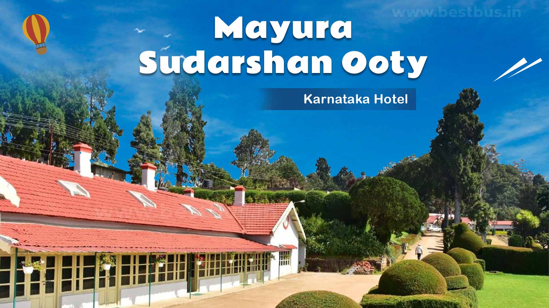 Mayura Sudarshan Ooty Ooty